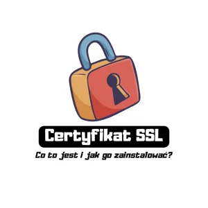 Jak zainstalować certyfikat SSL