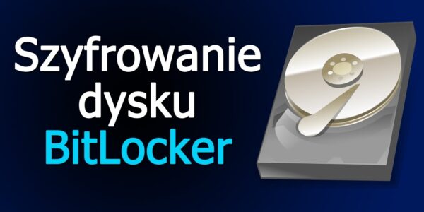 BitLocker dla Początkujących: Kompletny Przewodnik po Szyfrowaniu Dysku