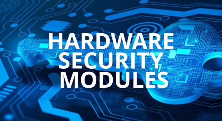 HSM – Hardware Security Module. Co to jest i do czego jest wykorzystywany przy SSL?